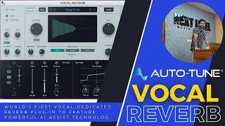 AutoTune Vocal Reverb - Finally The Best A.I. Reverb Plugin