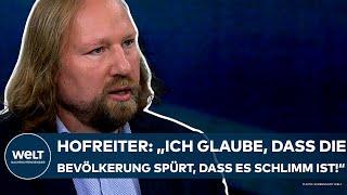 ANTON HOFREITER: "Ich glaube, dass die Bevölkerung spürt, dass es schlimm ist!" Klartext vom Grünen