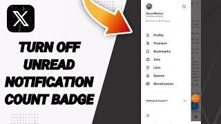 How To Turn Off Unread Notification Count Badge On X Twitter App