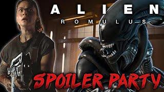 Alien: Romulus Spoiler Party LIVE!