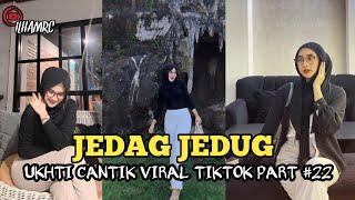 KUMPULAN JJ UKHTI_UKHTI CANTIK VIRAL TIKTOK TERBARU PART 22 ‼️