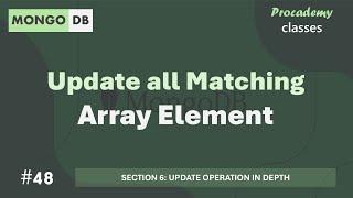 #48 Updating all Matching Array Elements | Update Operation in Depth | MongoDB Complete Course 2025