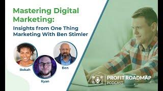 Mastering Digital Marketing: Insights from One Thing Marketing