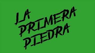 LA PRIMERA PIEDRA - Teaser Trailer