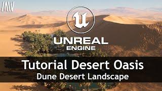 MAWI Dune Desert Landscape | Tutorial Desert Oasis | #unrealengine #UE5 #gamedev