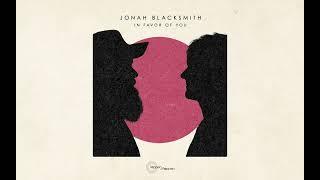 Jonah Blacksmith -  In Favor Of You (Fra Toppen Af Poppen) [Official Audio]