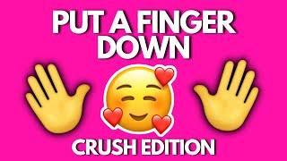 PUT A FINGER DOWN: CRUSH EDITION - Aesthetic Quiz