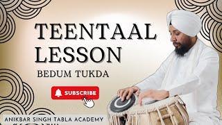 LESSON | BEDUM TUKDA | TEEN TAAL |