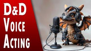 The Ultimate TTRPG Voice Acting Guide