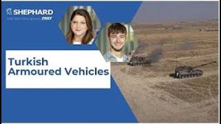 Shephard Media:   IDEF 2021 Turkish Armoured vehicles