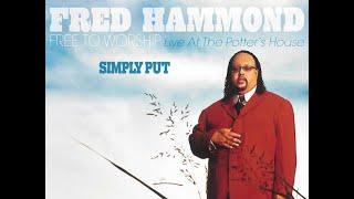 Fred Hammond – Simply Put