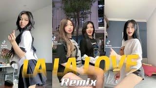 Trend Mới | Trào Lưu TikTok WULALA Remix TikTok - 'LA LA LOVE ON MY MIND' Remix  | Hot TikTok