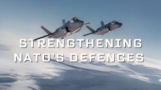 Strengthening NATO’s defences