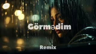 Aziza Qobilova & Rodle - Görmədim (Remix 2025)