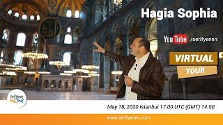 Virtual Tour of Hagia Sophia with Şerif Yenen