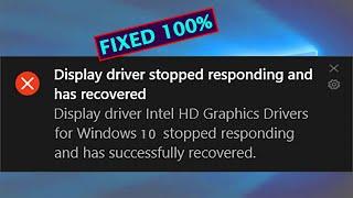 Display Driver Stopped Responding and has Recovered Windows 10, 7 & 8 | Fixed 100%