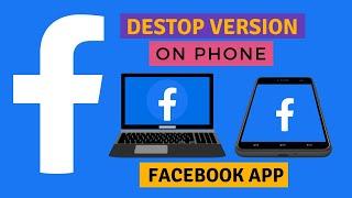 How to use Facebook desktop version on mobile phone