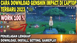 Cara Download Genshin Impact Di Laptop Terbaru 2023 | Genshin Impact Di PC