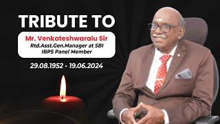 Cherished Memories: Tribute to Beloved Mr. Venkateshwaralu Sir  | RIP | IBPS Panel Member