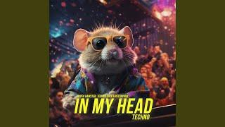 In My Head (Techno)