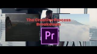 Sam Kolder | The Creative Process | Breakdown | Premiere Pro