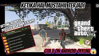 GTA V OFFLINE ON ANDROID | MOBOX WOW64 | POCO F4 SETTING INCREASE FPS AND GAMEPLAY