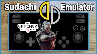 Sudachi Emulator | Nintendo Switch On Android | The Witcher 3 Wild Hunt