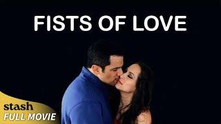 Fists of Love | Drama on Domestic Violence | Full Movie