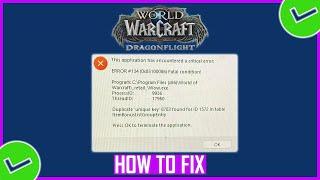 Fix: World of Warcraft Dragonflight Crashing Error | The Application Encountered An Unexpected Error