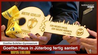 Goethe-Haus am Goethe-Schiller-Gymnasium Jüterbog fertig saniert