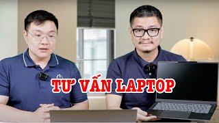 Tư vấn Laptop 20 đến 25 triệu cho dân văn phòng và sinh viên chơi game