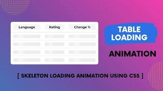 Table Loading Animation Using Html CSS | Skeleton Loading Animation CSS #cssanimation