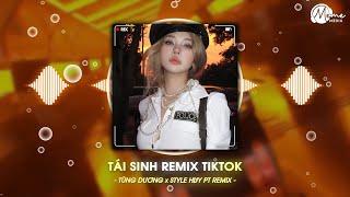 TÁI SINH REMIX TIKTOK x TÙNG DƯƠNG - Và Tình Yêu Bắt Đầu Khi Ta Nhìn Vào Mắt Nhau Remix TREND TikTok