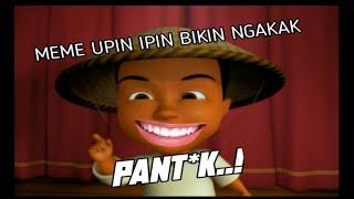 MEME UPIN IPIN NGAKAK! ( Pengembala biri biri ) dijamin tertawa.