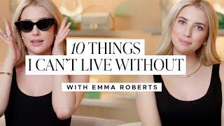 10 Things I Can’t Live Without with Emma Roberts | FASHIONPHILE