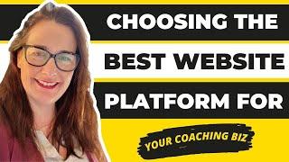 Choosing the best website platform for your coaching or consulting business