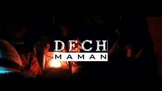 Dj Dech -  Maman