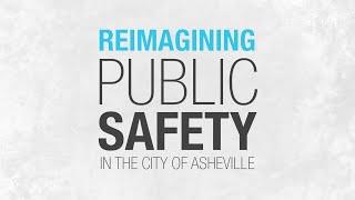 Reimagining Public Safety in the City of Asheville