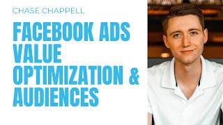 Facebook Ads: Value Optimization Objective & High Value Audiences