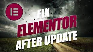 How to Fix Elementor after update - page layout broken, images missing - quick guide