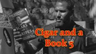 Cigar and a Book: 5, Scars and Stripes