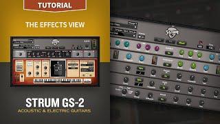 Strum GS-2 Tutorials—The Effects View