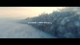 CYREX - SNOWFALL (OFFICIAL VISUAL)