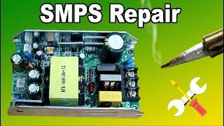 How To Repair SMPS ( Switch Mode Power Supply)