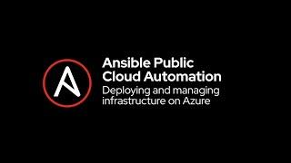 Ansible Public Cloud Automation: Deploying and Managing Infrastructure on Azure