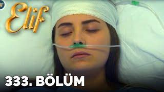 Elif - 333.Bölüm