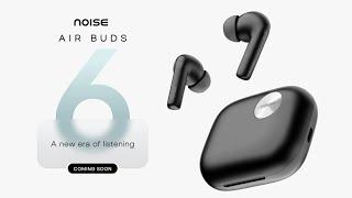 Noise Air Buds 6| Voice Control | App Support | Fast mute | Specifications And Price