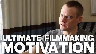 Ultimate Filmmaking Motivation by Brian Jun