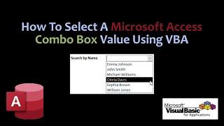 How To Select A Microsoft Access Combo Box Value Using VBA