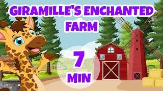 Giramille's Enchanted Farm - Giramille 7 min | Song for Kids